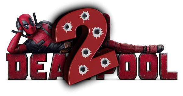 Film Highlights 2018 Deadpool 2