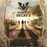 State of Decay 2 MIcrosoft Xbox One PC Zombie Survival Simulation Test Kritik Titel