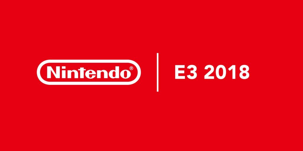 Nintendo Direct E3 2018 Pressekonferenz Show alle Informationen Titel